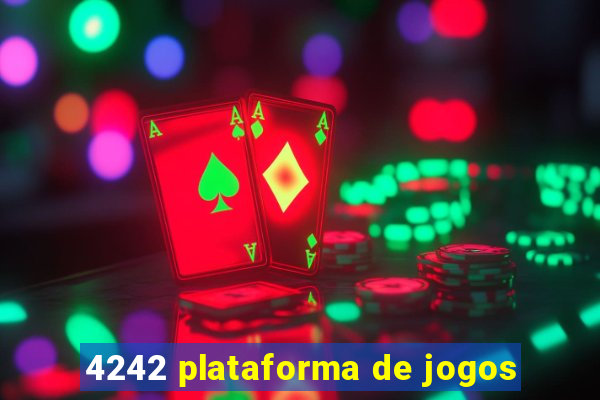 4242 plataforma de jogos